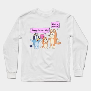 Happy Mother's Day From Bluey Long Sleeve T-Shirt